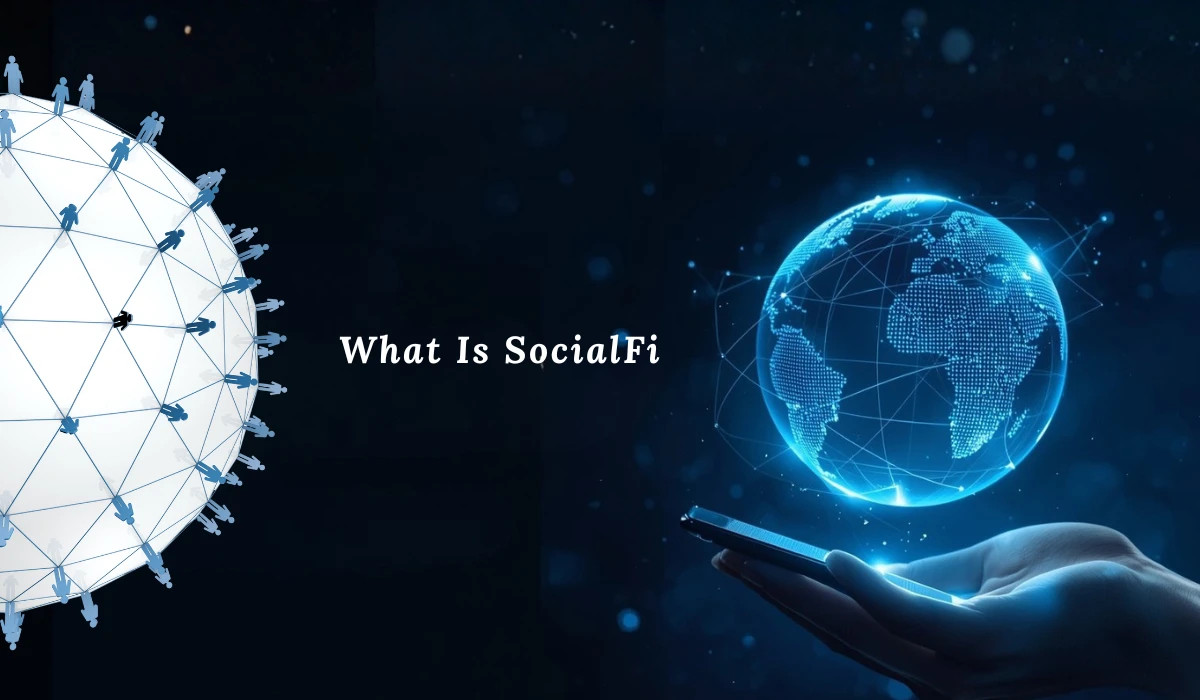 What Is SocialFi