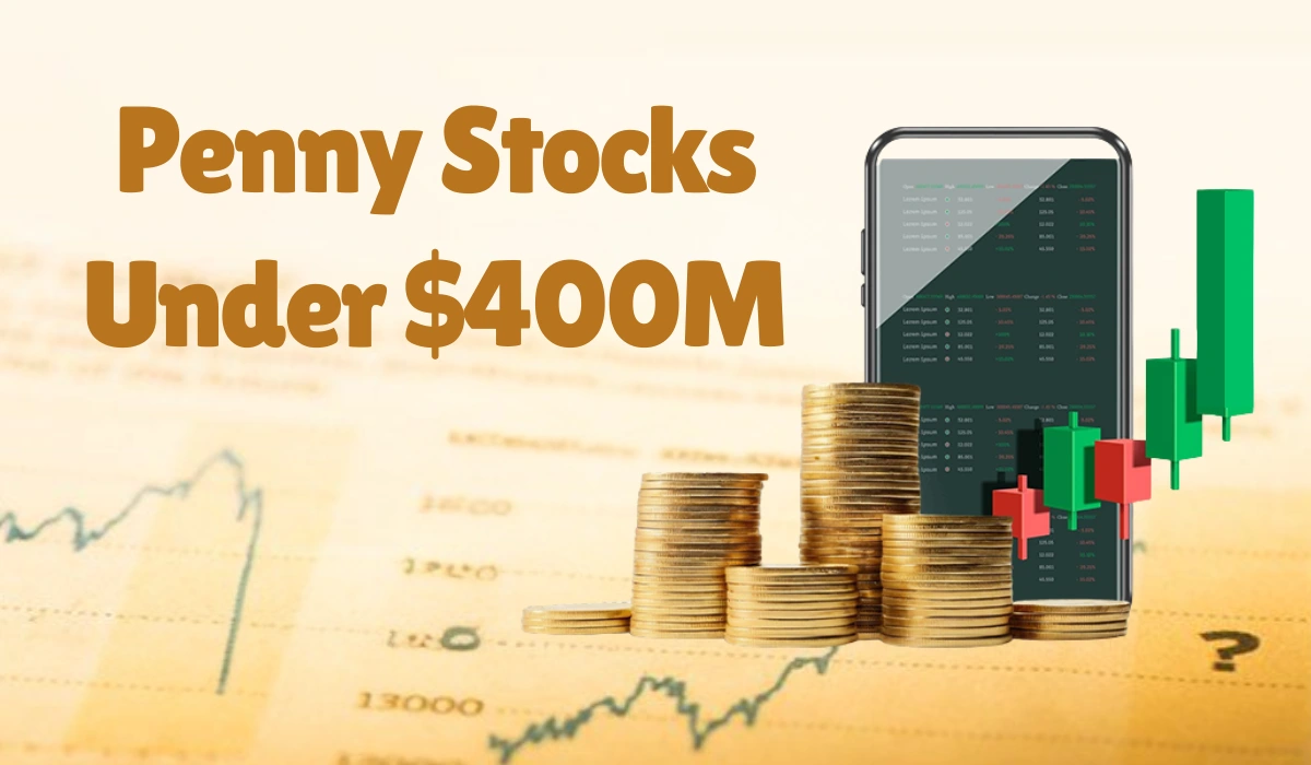 Penny Stocks Under $400M