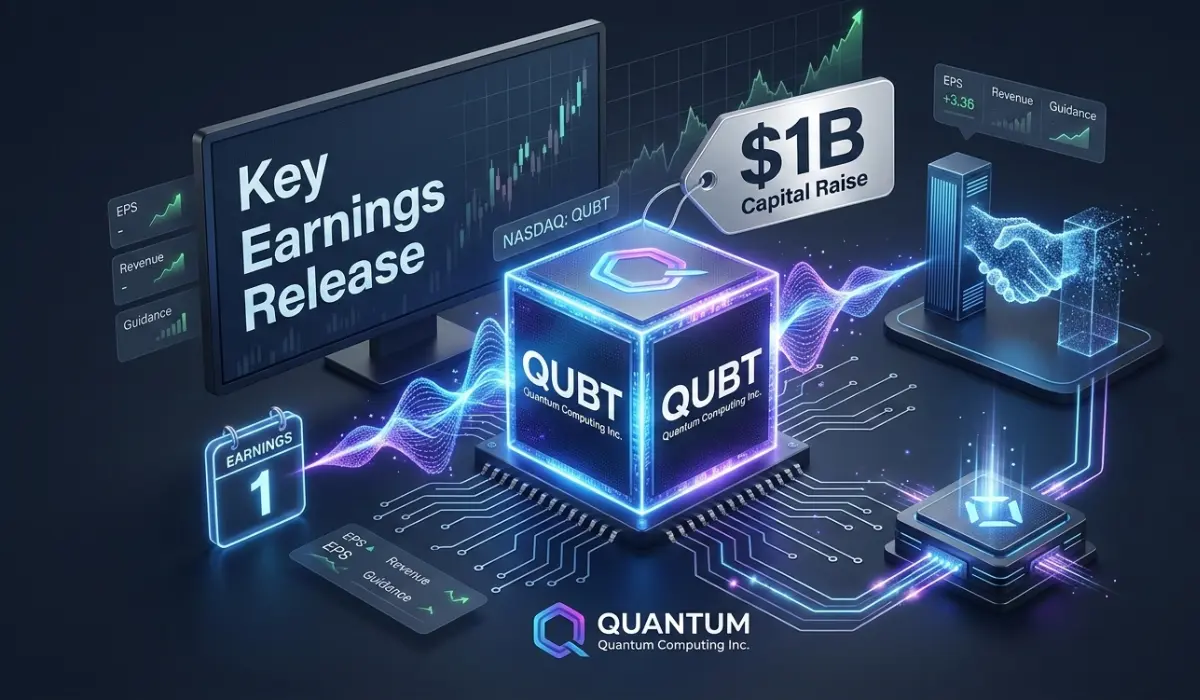QUBT Set for Key Earnings After $1B Capital Raise and Acquisition