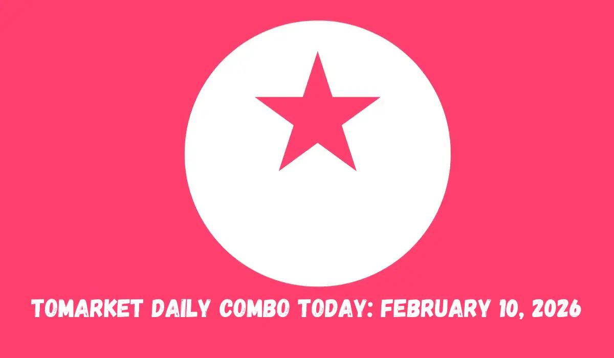 Tomarket Daily Combo Today: February 10, 2026